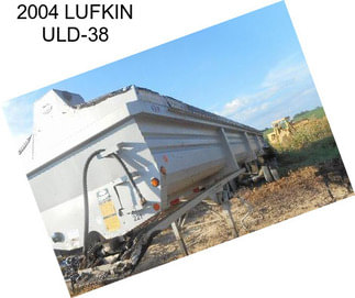 2004 LUFKIN ULD-38