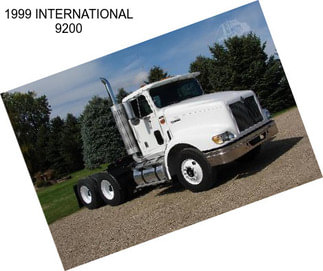 1999 INTERNATIONAL 9200