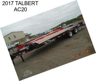 2017 TALBERT AC20