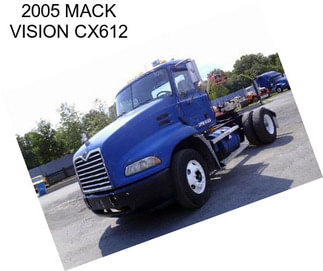 2005 MACK VISION CX612