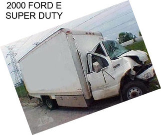 2000 FORD E SUPER DUTY