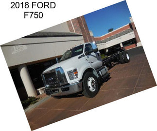 2018 FORD F750