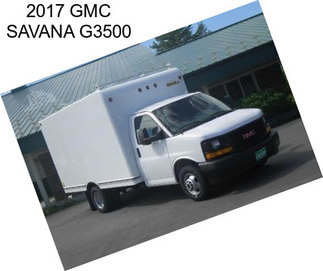 2017 GMC SAVANA G3500