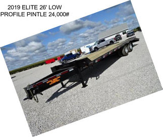 2019 ELITE 26\' LOW PROFILE PINTLE 24,000#