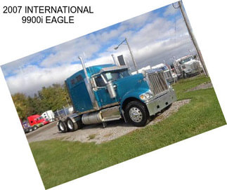 2007 INTERNATIONAL 9900i EAGLE