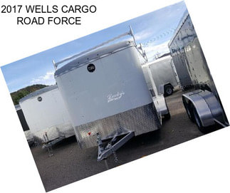 2017 WELLS CARGO ROAD FORCE