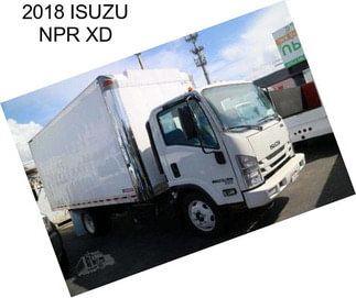 2018 ISUZU NPR XD