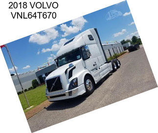 2018 VOLVO VNL64T670