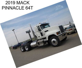 2019 MACK PINNACLE 64T