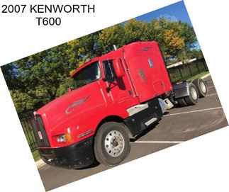 2007 KENWORTH T600