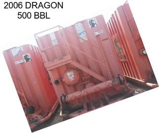 2006 DRAGON 500 BBL