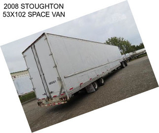 2008 STOUGHTON 53X102 SPACE VAN