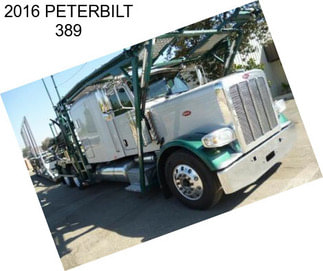 2016 PETERBILT 389