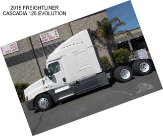 2015 FREIGHTLINER CASCADIA 125 EVOLUTION