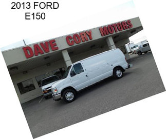 2013 FORD E150