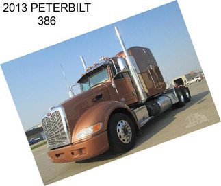 2013 PETERBILT 386