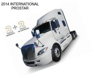 2014 INTERNATIONAL PROSTAR