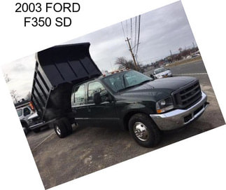 2003 FORD F350 SD