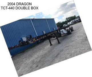 2004 DRAGON TCT-440 DOUBLE BOX