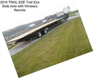 2019 TRAIL-EZE Trail Eze Slide Axle with Wireless Remote