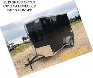 2019 BRAVO SCOUT 6\'X10\' SA ENCLOSED CARGO - #25491