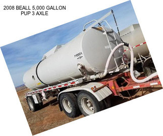 2008 BEALL 5,000 GALLON PUP 3 AXLE