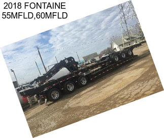 2018 FONTAINE 55MFLD,60MFLD