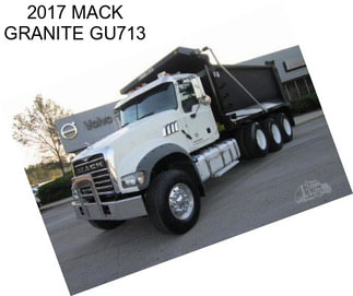 2017 MACK GRANITE GU713