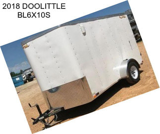 2018 DOOLITTLE BL6X10S