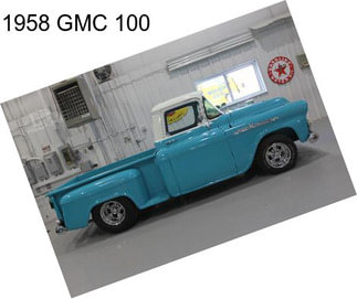 1958 GMC 100