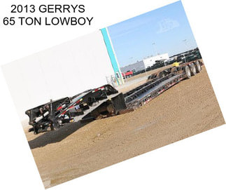 2013 GERRYS 65 TON LOWBOY