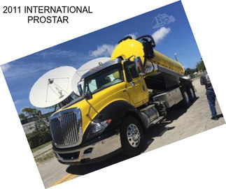 2011 INTERNATIONAL PROSTAR