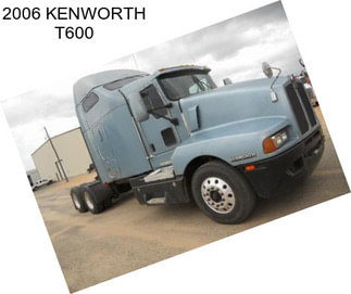 2006 KENWORTH T600
