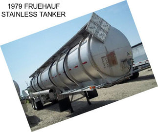 1979 FRUEHAUF STAINLESS TANKER