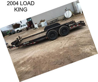 2004 LOAD KING