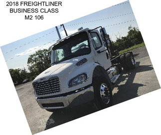 2018 FREIGHTLINER BUSINESS CLASS M2 106