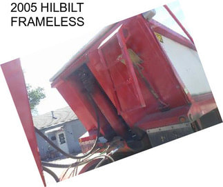 2005 HILBILT FRAMELESS