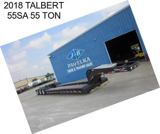 2018 TALBERT 55SA 55 TON