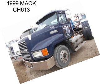 1999 MACK CH613