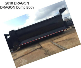 2018 DRAGON DRAGON Dump Body