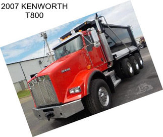 2007 KENWORTH T800