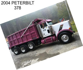 2004 PETERBILT 378