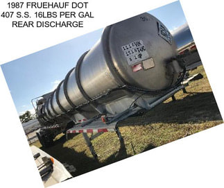 1987 FRUEHAUF DOT 407 S.S. 16LBS PER GAL REAR DISCHARGE