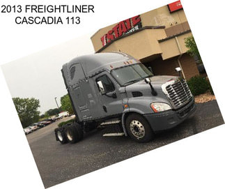 2013 FREIGHTLINER CASCADIA 113