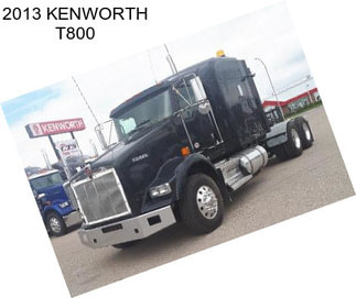 2013 KENWORTH T800