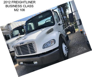 2012 FREIGHTLINER BUSINESS CLASS M2 106