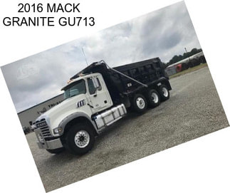 2016 MACK GRANITE GU713