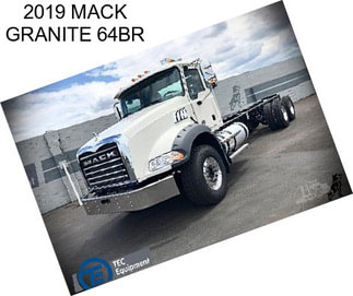 2019 MACK GRANITE 64BR