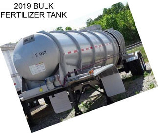 2019 BULK FERTILIZER TANK