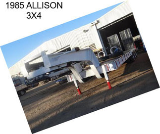 1985 ALLISON 3X4